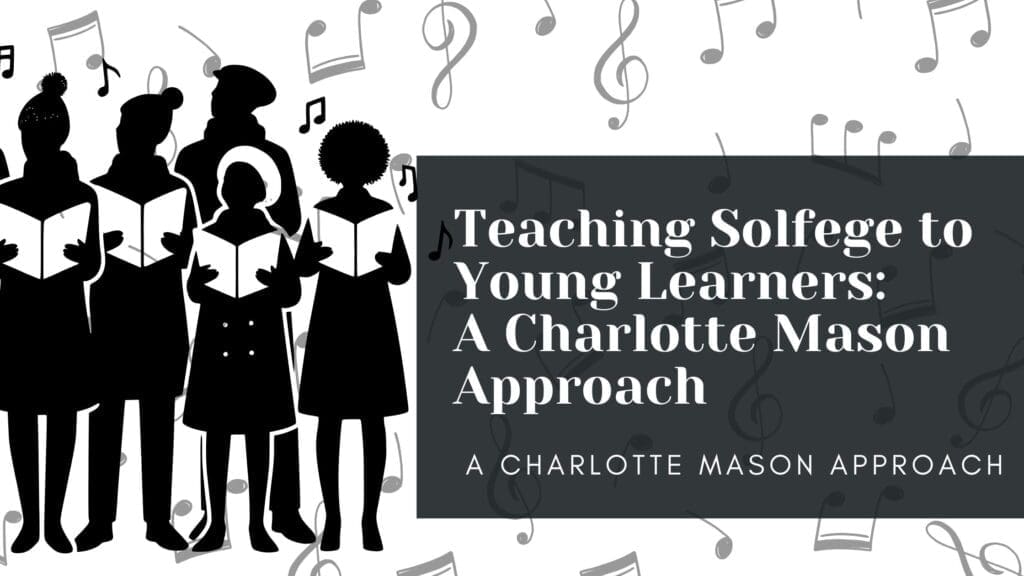 Teaching Solfege to Young Learners: A Charlotte Mason Approach Image