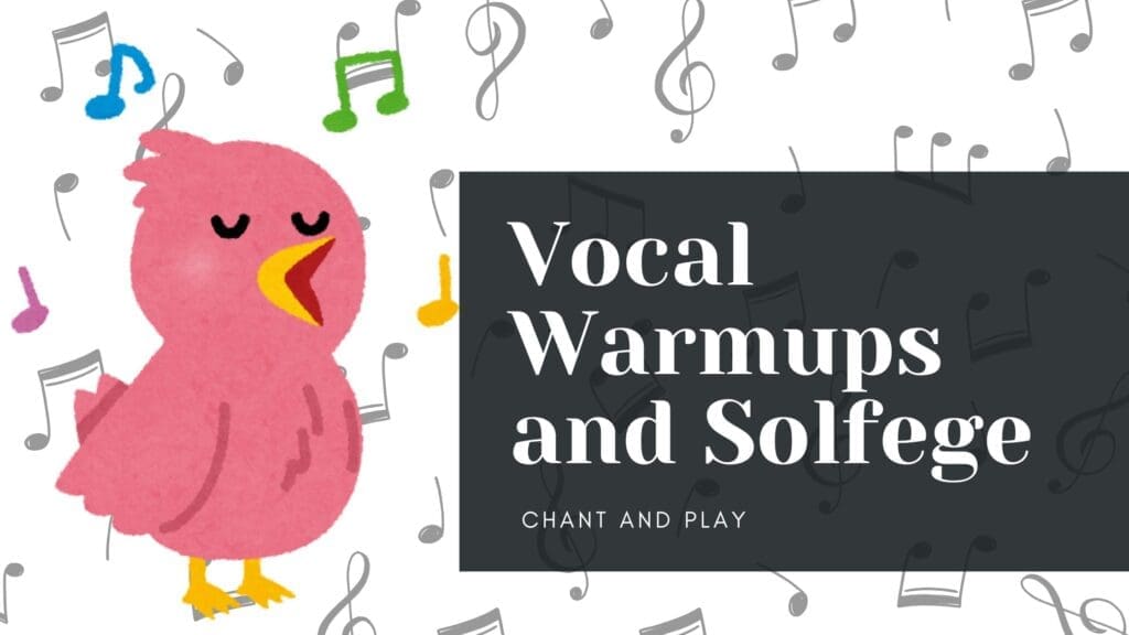 Vocal Warmups and Solfege